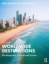 Worldwide Destinations: The Geography of Travel and Tourism