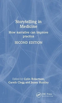 Storytelling Medicine: How narrative can improve practice