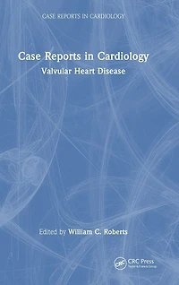 Case Reports Cardiology: Valvular Heart Disease