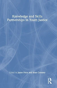 Knowledge and Skills Partnerships Youth Justice