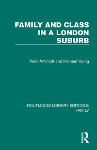 Family and Class a London Suburb