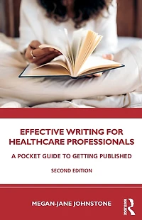 Effective Writing for Healthcare Professionals: A Pocket Guide to Getting Published