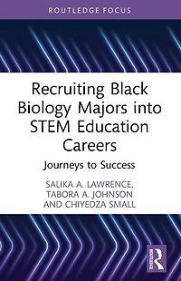 Recruiting Black Biology Majors into STEM Education Careers: Journeys to Success