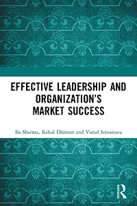 Effective Leadership and Organization's Market Success