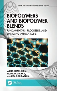 Biopolymers and Biopolymer Blends: Fundamentals, Processes, Emerging Applications