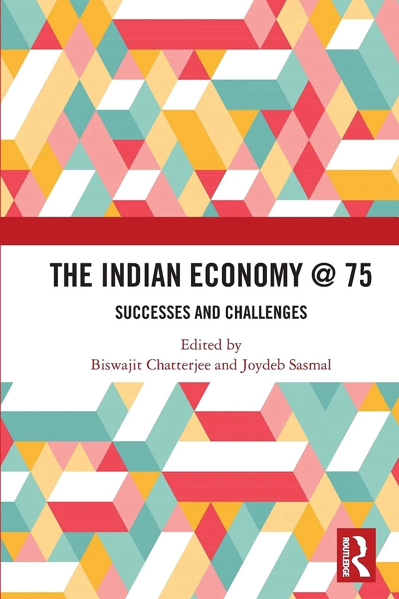 The Indian Economy @ 75: Successes and Challenges