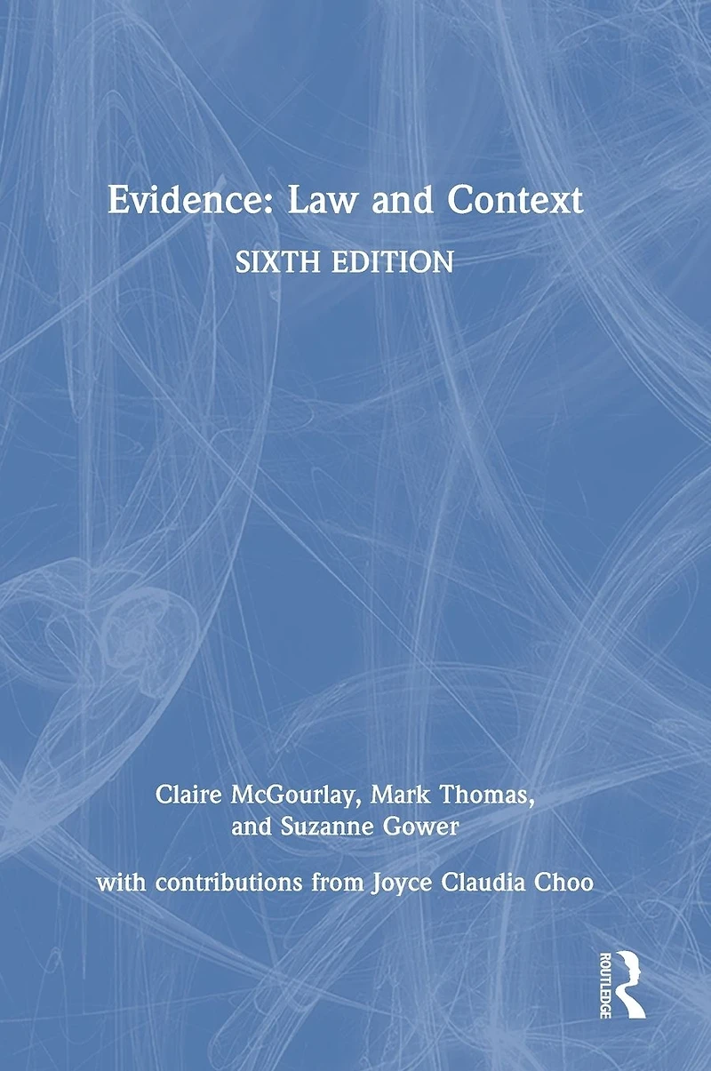 Evidence: Law and Context