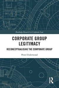 Corporate Group Legitimacy: Reconceptualising the