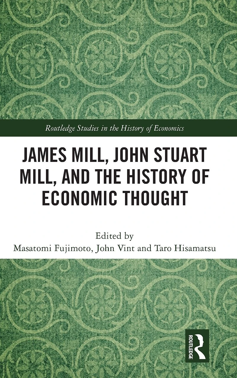James Mill, John Stuart and the History of Economic Thought