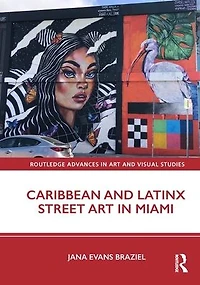 Caribbean and Latinx Street Art Miami