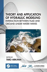 Theory and Application of Hydraulic Modeling: Interaction between Wave Ground Motion