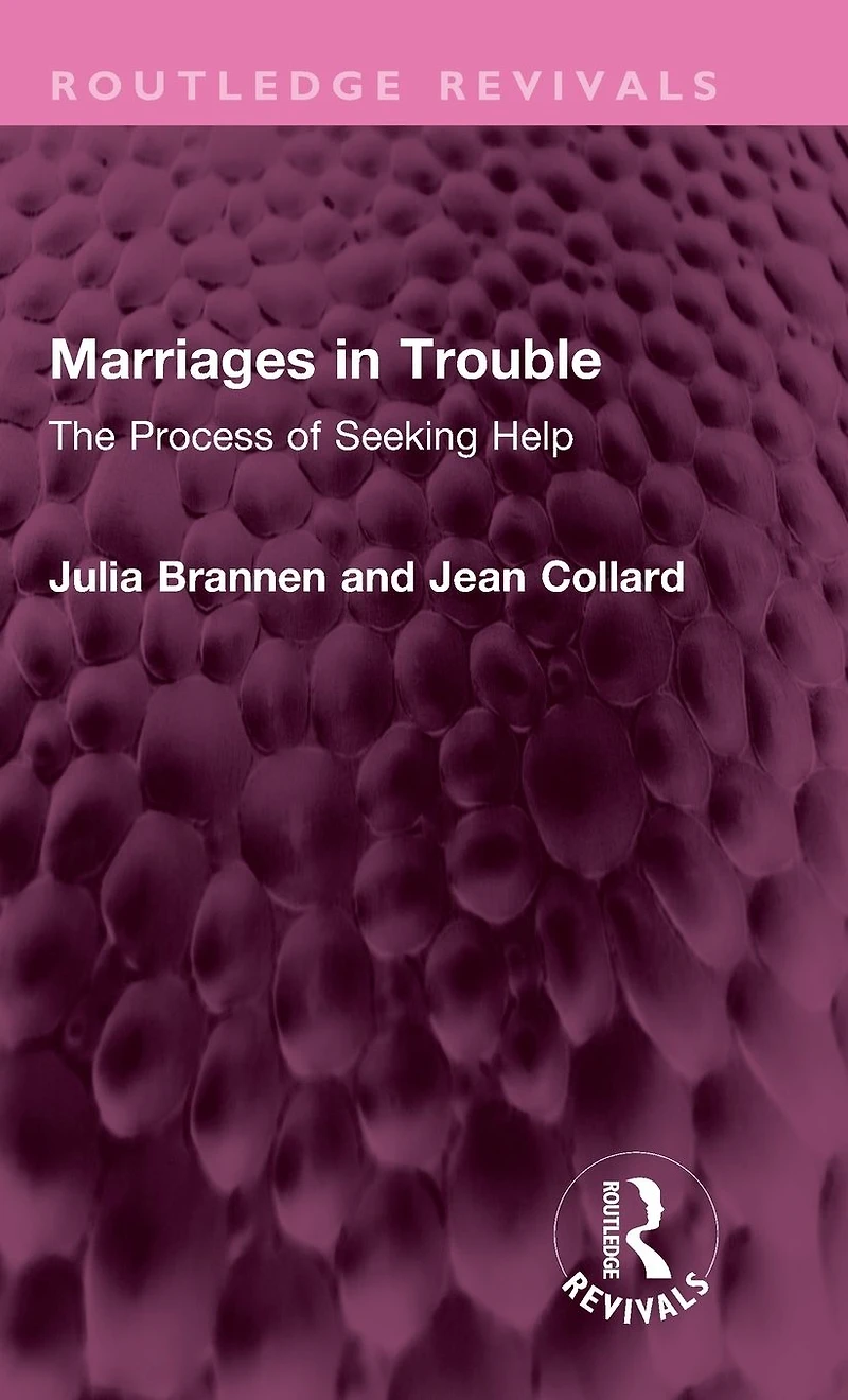 Marriages Trouble: The Process of Seeking Help