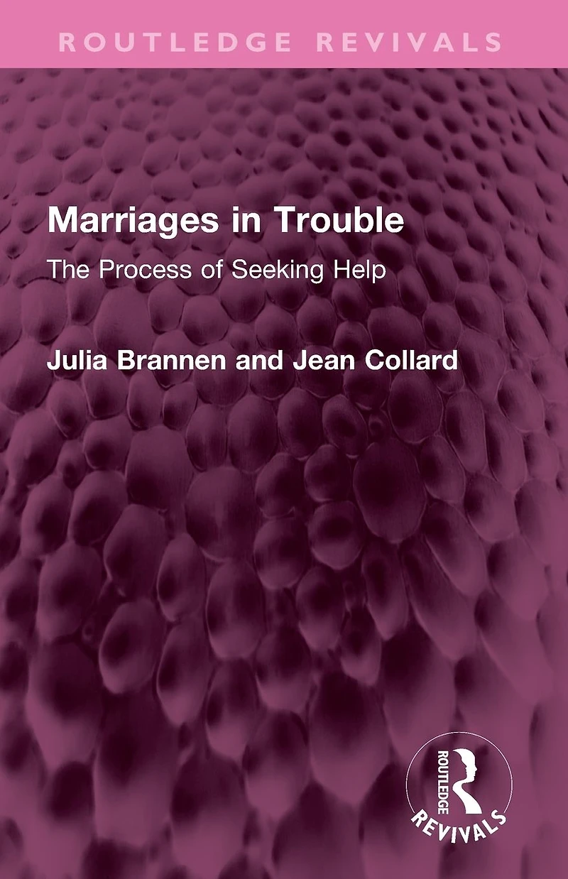 Marriages Trouble: The Process of Seeking Help