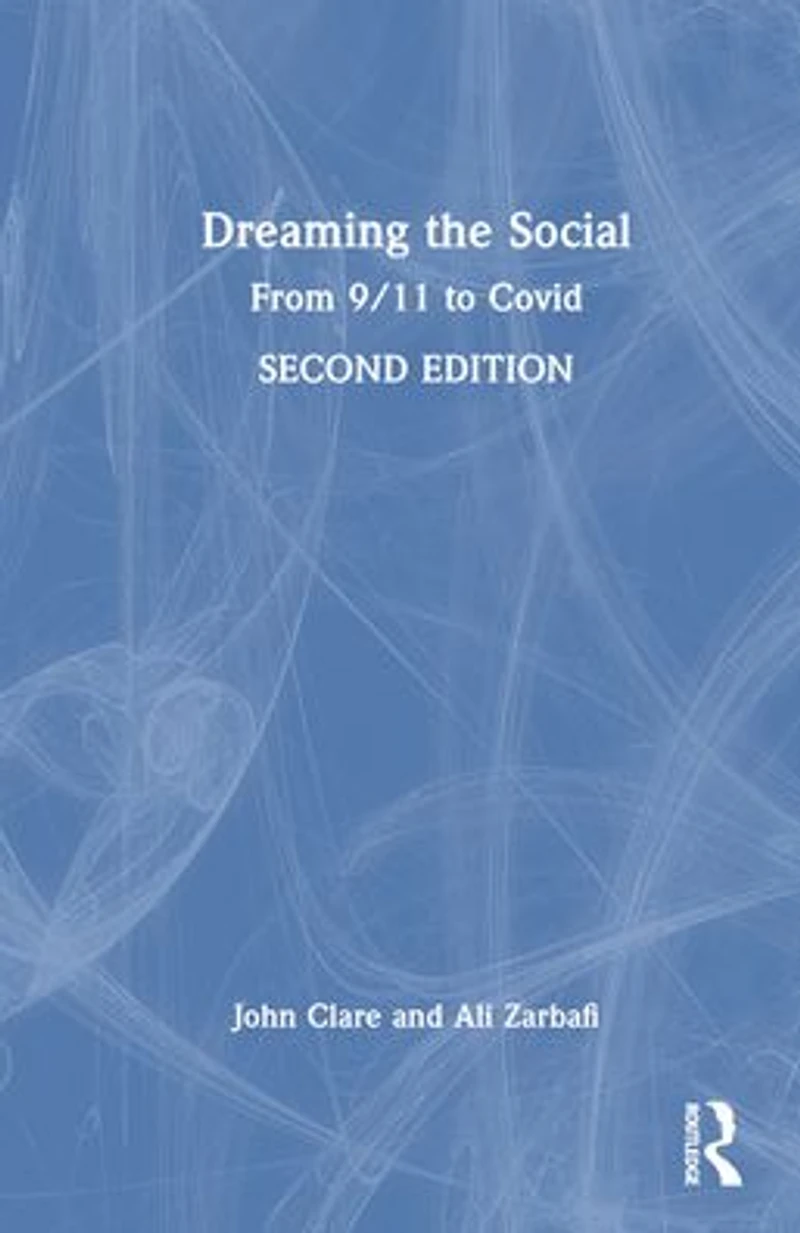 Dreaming the Social: From 9/11 to Covid