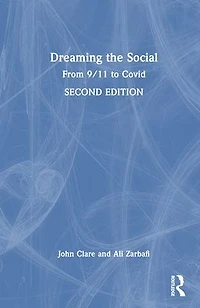 Dreaming the Social: From 9/11 to Covid