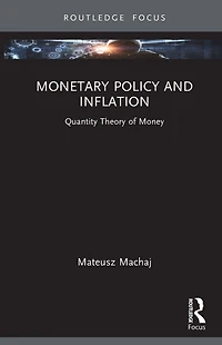 Monetary Policy and Inflation: Quantity Theory of Money