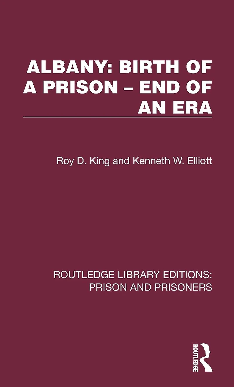 Albany: Birth of a Prison - End an Era