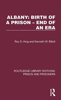 Albany: Birth of a Prison - End an Era