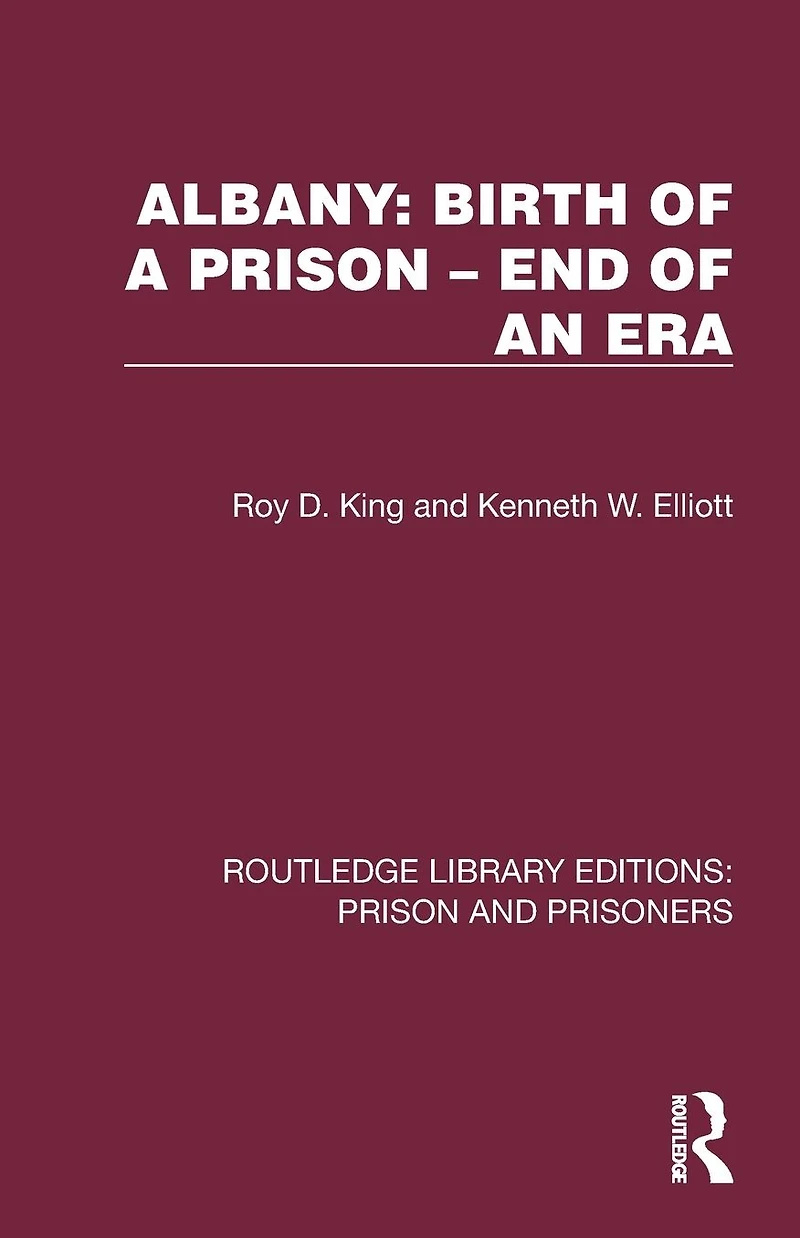 Albany: Birth of a Prison - End an Era