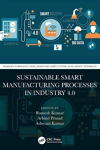 Sustainable Smart Manufacturing Processes Industry 4.0