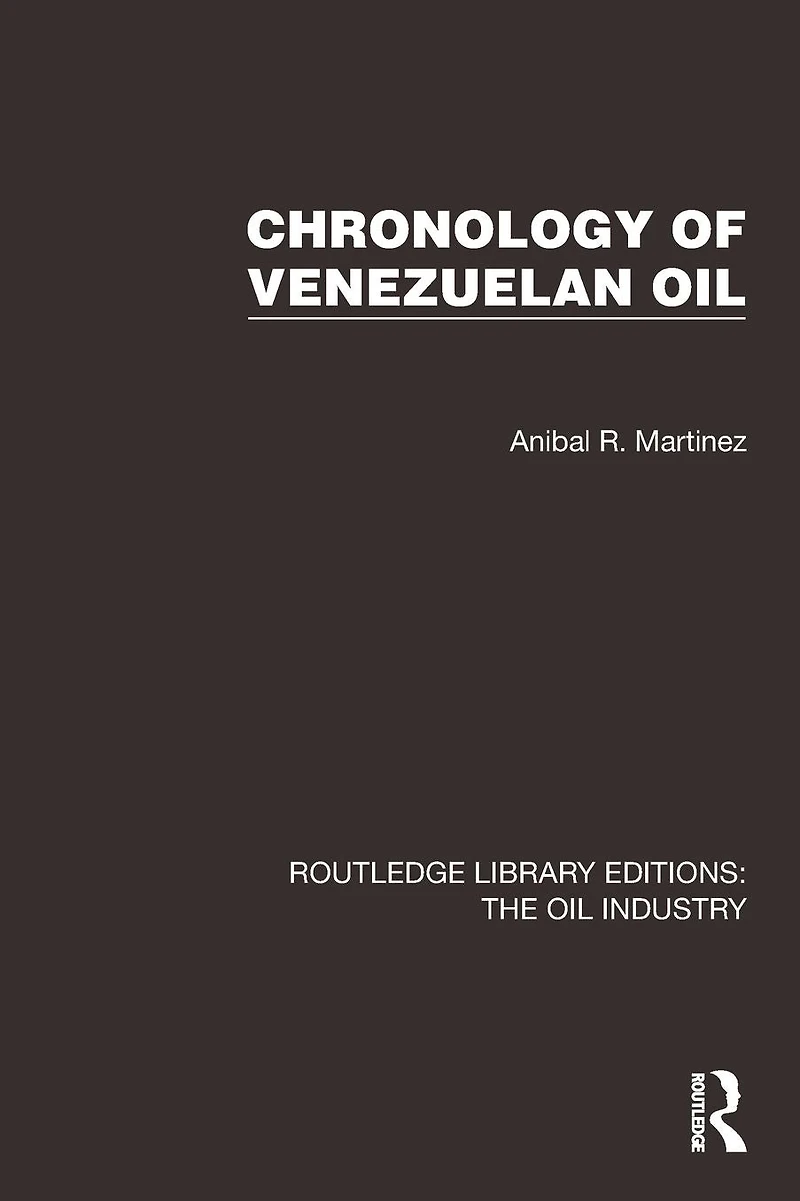 Chronology of Venezuelan Oil