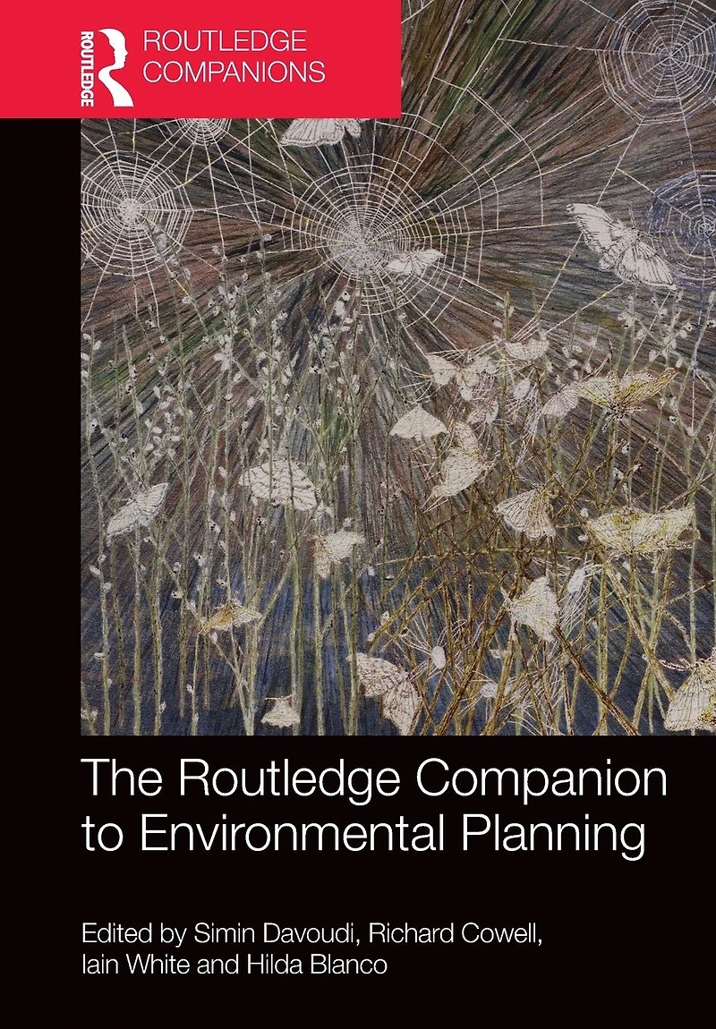 The Routledge Companion to Environmental Planning