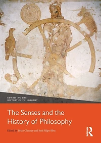 the Senses and History of Philosophy