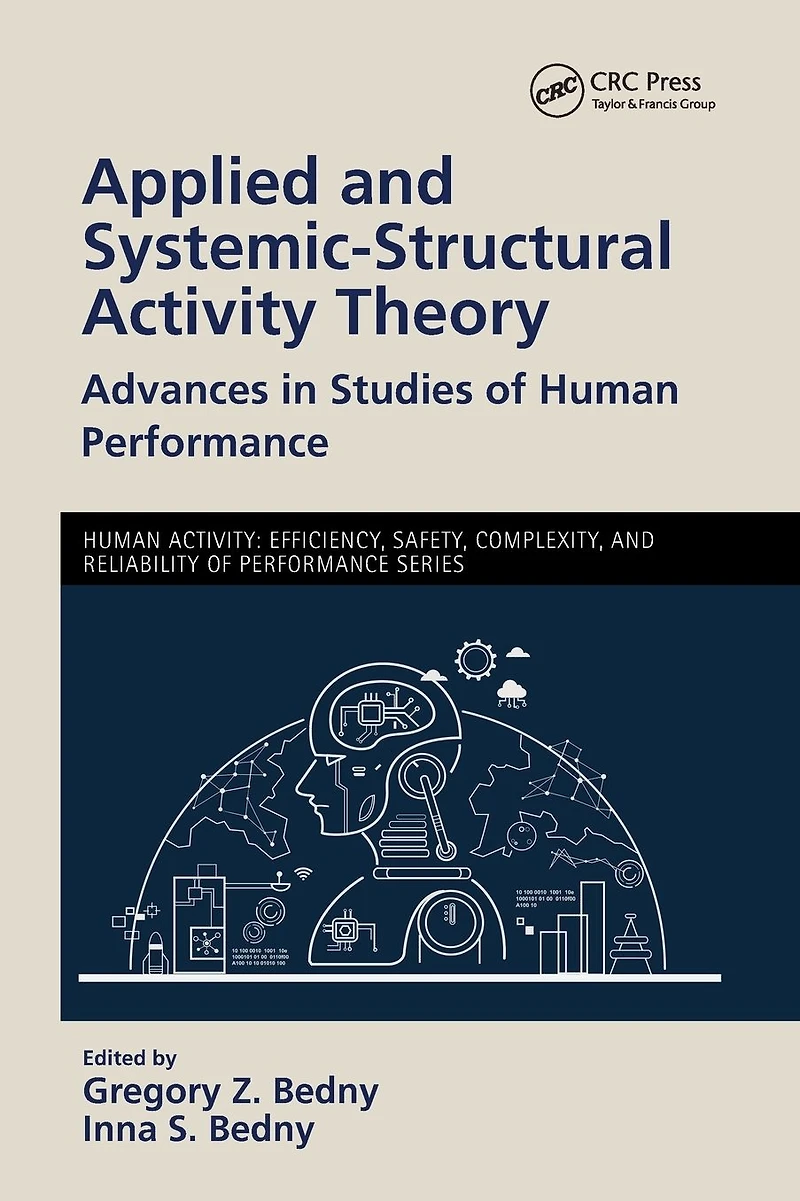 Applied and Systemic-Structural Activity Theory: Advances Studies of Human Performance
