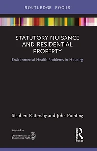 Statutory Nuisance and Residential Property: Environmental Health Problems Housing