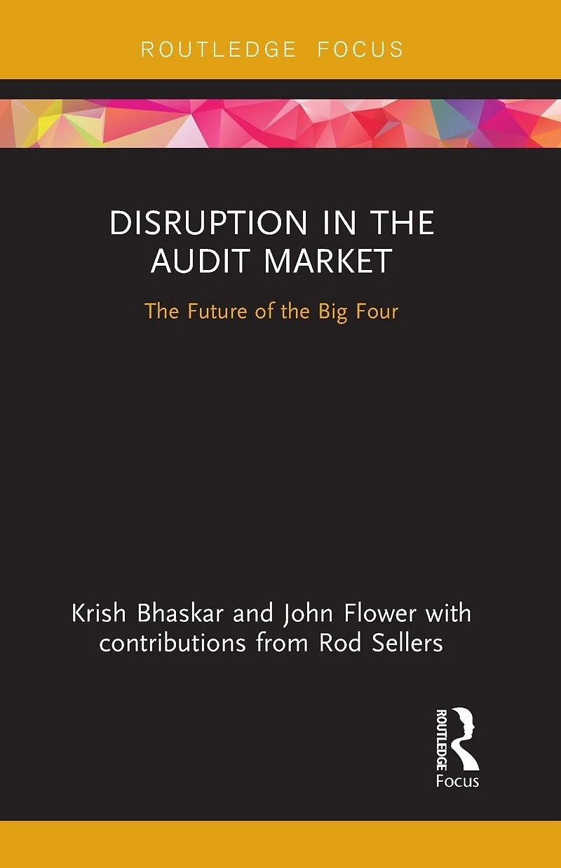 Disruption the Audit Market: Future of Big Four