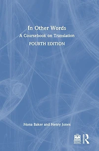 Other Words: A Coursebook on Translation