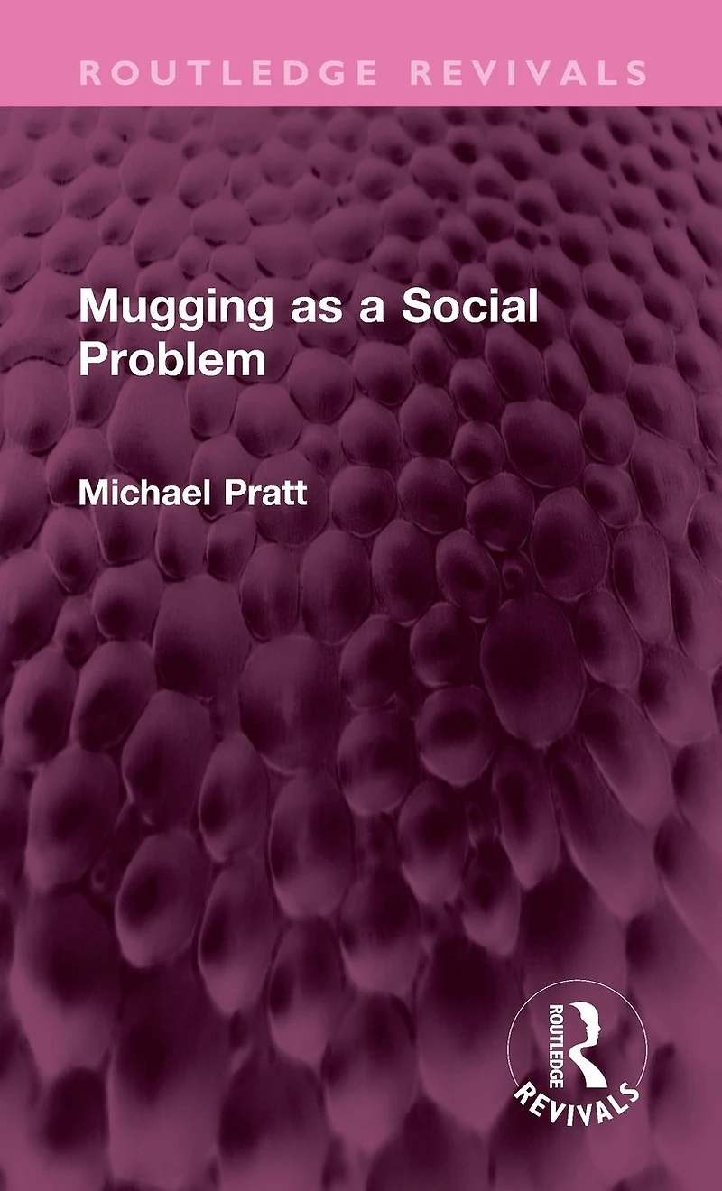 Mugging as a Social Problem