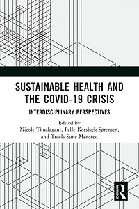Sustainable Health and the Covid-19 Crisis: Interdisciplinary Perspectives