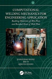 Computational Welding Mechanics for Engineering Application: Buckling Distortion of Thin Plate and Residual Stress Thick