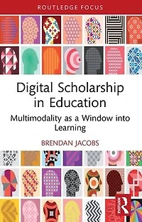 Digital Scholarship Education: Multimodality as a Window into Learning