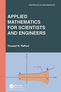 Applied Mathematics for Scientists and Engineers