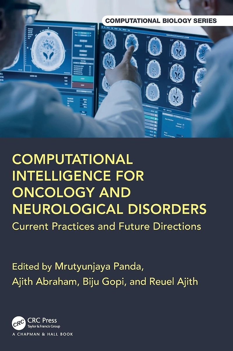 Computational Intelligence for Oncology and Neurological Disorders: Current Practices Future Directions