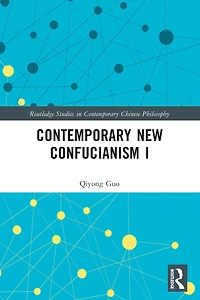Contemporary New Confucianism I