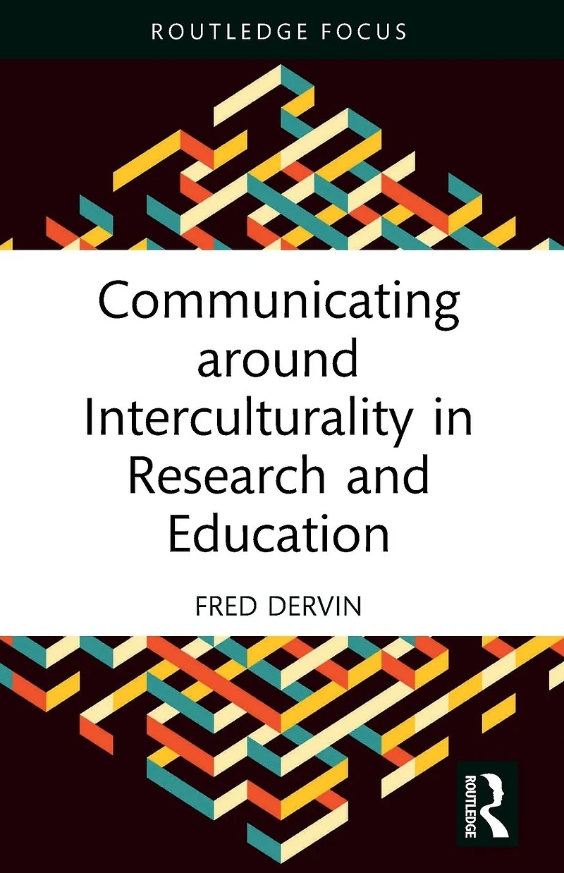 Communicating around Interculturality Research and Education