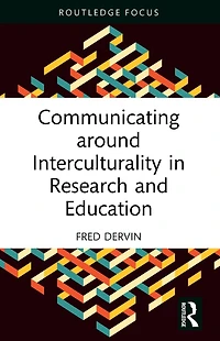 Communicating around Interculturality Research and Education