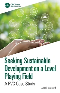 Seeking Sustainable Development on A Level Playing Field: PVC Case Study