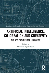 Artificial Intelligence, Co-Creation and Creativity: The New Frontier for Innovation