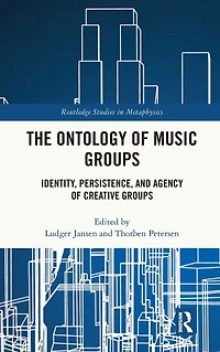The Ontology of Music Groups: Identity, Persistence, and Agency Creative Groups