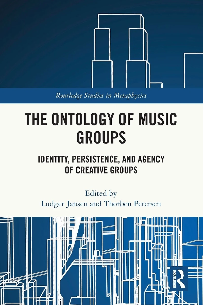 The Ontology of Music Groups: Identity, Persistence, and Agency Creative Groups