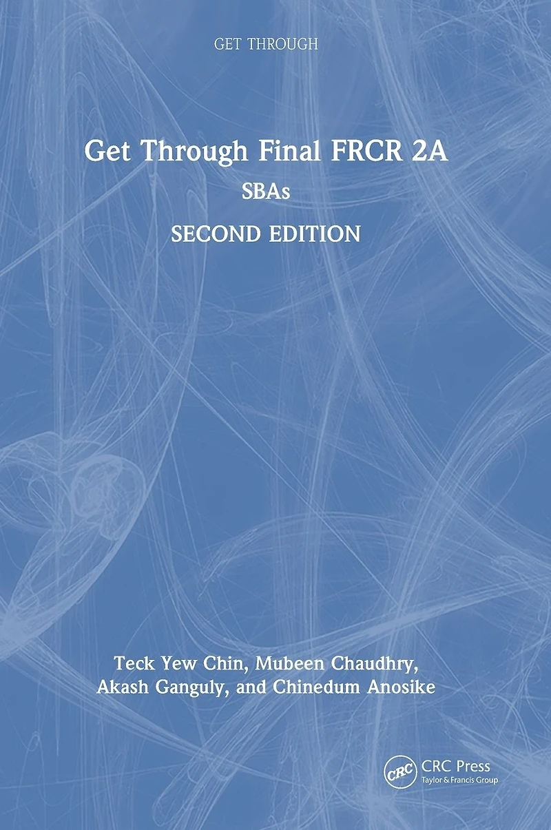 Get Through Final FRCR 2A: SBAs