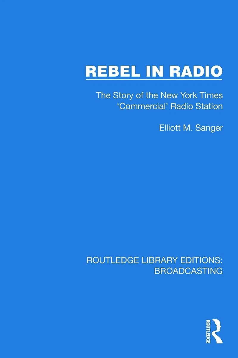 Rebel Radio: the Story of New York Times 'Commercial' Radio Station