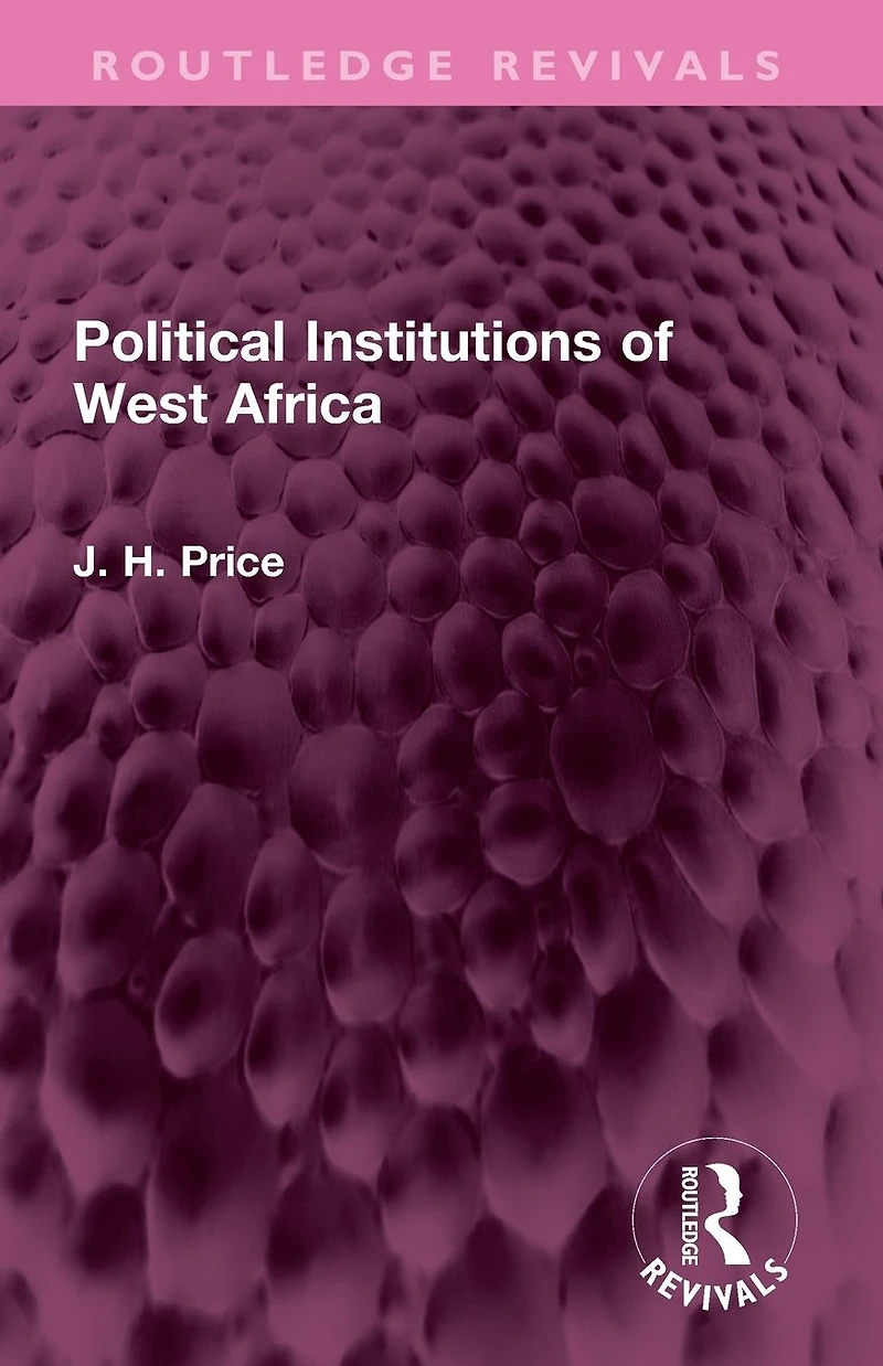 Political Institutions of West Africa