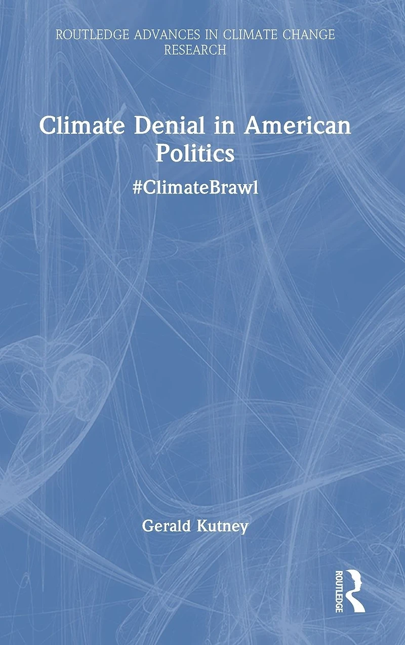 Climate Denial American Politics: #ClimateBrawl