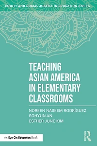 Teaching Asian America Elementary Classrooms