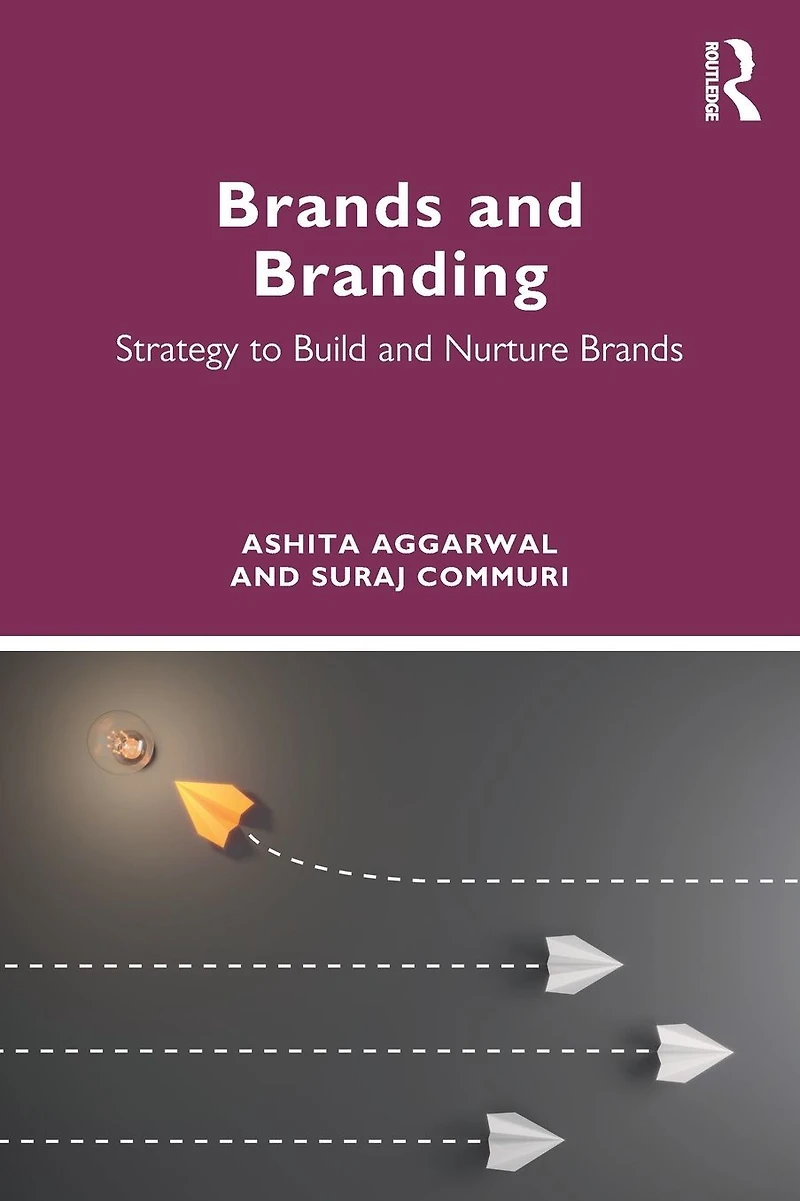 Brands and Branding: Strategy to Build Nurture